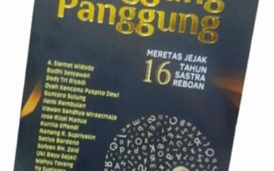 Punggung Panggung, Meretas Jejak 16 Tahun Sastra Reboan