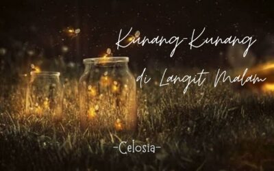 KUNANG-KUNANG DI LANGIT MALAM – Cerpen Celosia