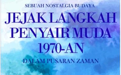 Jejak Langkah Penyair Muda 1970-an